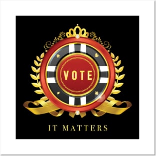 Vote It Matters Posters and Art